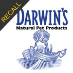 Darwin’s Natural Pet Products Recall | March 2018