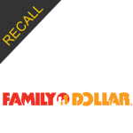 Family Dollar Store Recall | February 2022